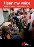 «Άκου τη Φωνή μου»: Ασθενείς περιγράφουν την έντονη βία, τον εκτοπισμό και την πείνα στη νέα αναφορά των Γιατρών Χωρίς Σύνορα